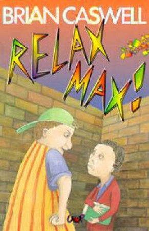 Relax Max! by Brian Caswell