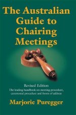 The Australian Guide to Chairing Meetings