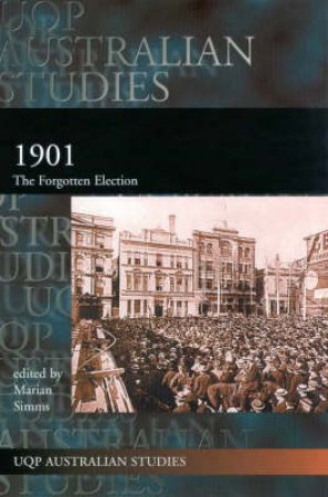 The Forgotten Election by Marian Simms