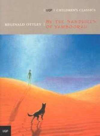 By The Sandhills Of Yamboorah by Reginald Ottley