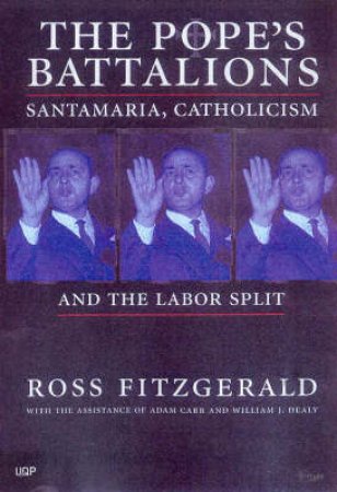 The Pope's Battalions by Ross Fitzgerald