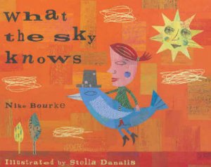 What The Sky Knows by Nike Burke & Stella Danalis