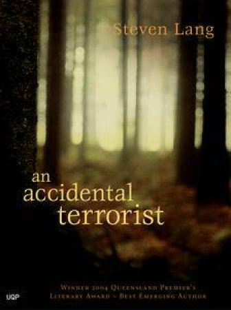 An Accidental Terrorist by Steven Lang