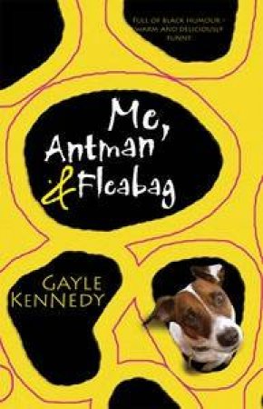 Me, Antman And Fleabag by Gayle Kennedy