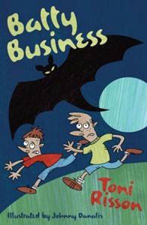 Batty Business by Toni Risson 