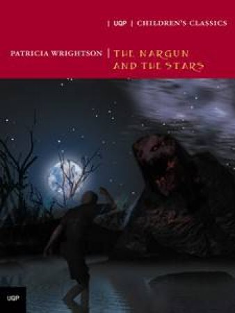 Nargun And The Stars by Patricia Wrightson