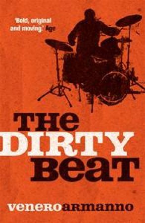 The Dirty Beat by Venero Armano