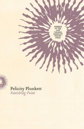 Vanishing Point by Felicity Plunkett