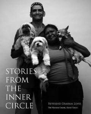 Stories from the Inner Circle by Reverend Graham Long