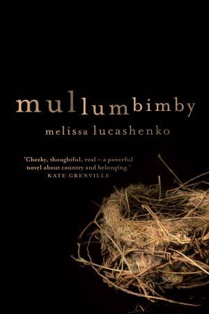 Mullumbimby by Melissa Lucashenko