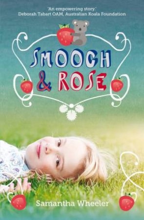 Smooch & Rose by Samantha Wheeler