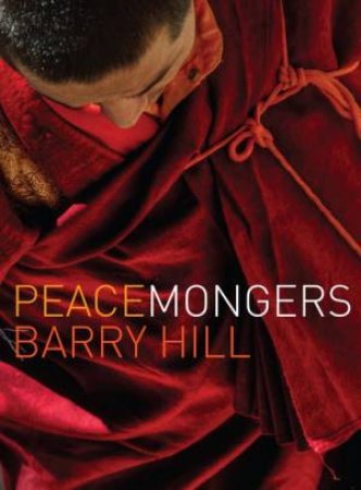 Peacemongers by Barry Hill