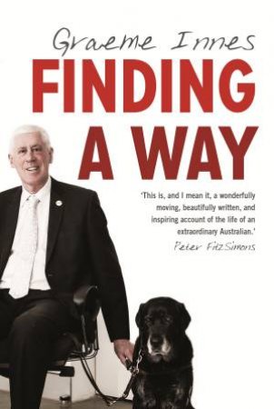 Finding A Way by Graeme Innes