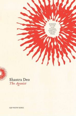 The Agonist by Shastra Deo