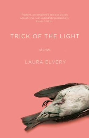 Trick Of The Light by Laura Elvery