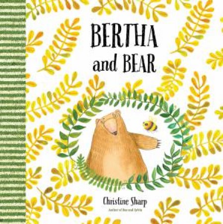 Bertha And Bear by Christine Sharp