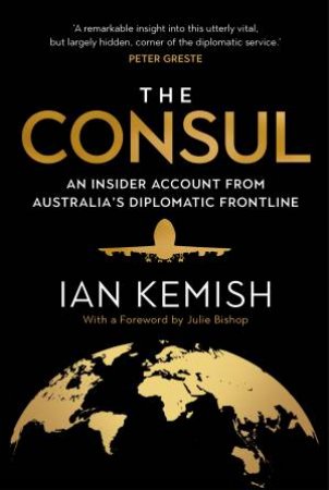 The Consul by Ian Kemish