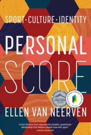 Personal Score by Ellen van Neerven