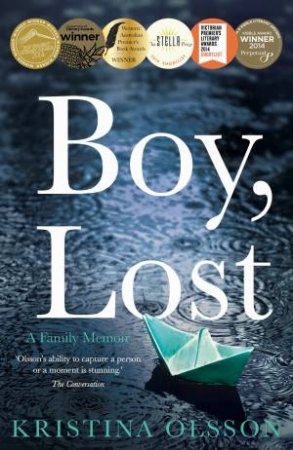 Boy, Lost: A Family Memoir by Kristina Olsson