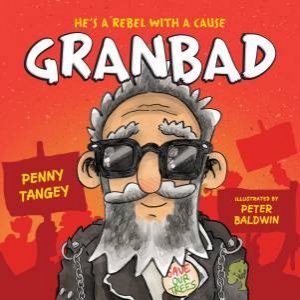 Granbad by Penny Tangey & Peter Baldwin