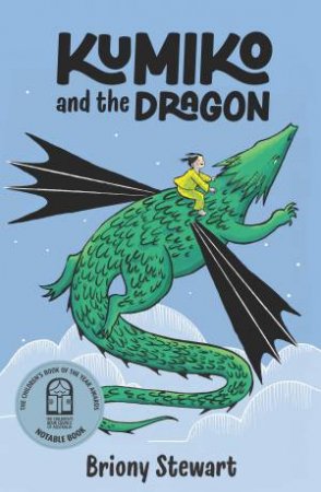 Kumiko and the Dragon by Briony Stewart