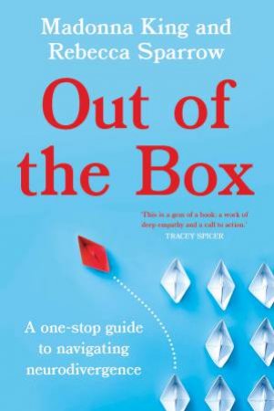 Out of the Box by Madonna King & Rebecca Sparrow