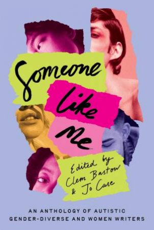 Someone Like Me by Clem Bastow & Jo Case