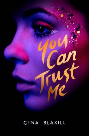 You Can Trust Me by Gina Blaxill