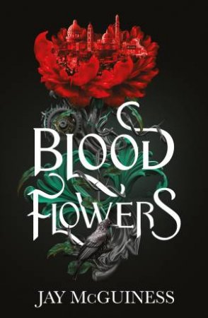 Blood Flowers by Jay McGuiness