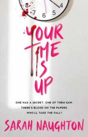 Your Time Is Up by Sarah Naughton