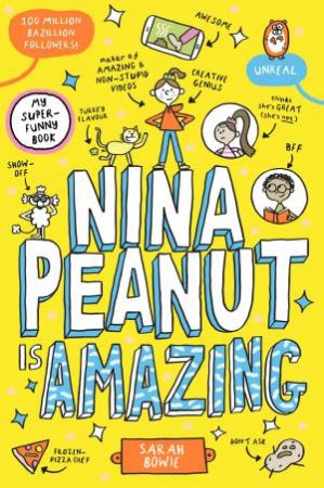 Nina Peanut is Amazing by Sarah Bowie