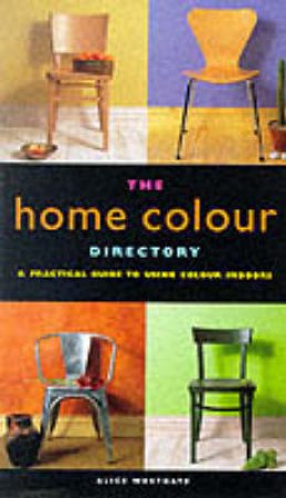 The Home Colour Directory by Alice Westgate