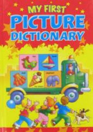 My First Picture Dictionary by Various