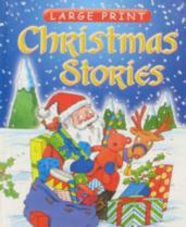 Large Print: Christmas Stories by Various