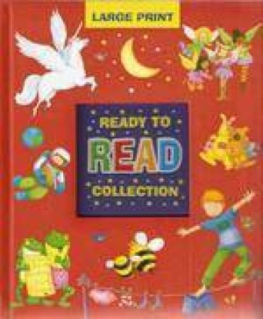 Large Print: Ready To Read Collection by Various