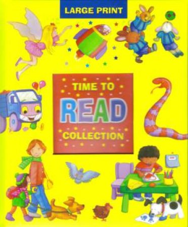 Large Print: Time To Read Collection by Various