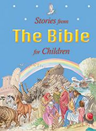 Stories From The Bible For Children by Various