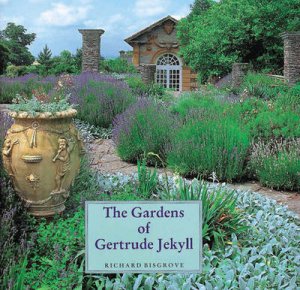 The Gardens of Gertrude Jekyll by Various