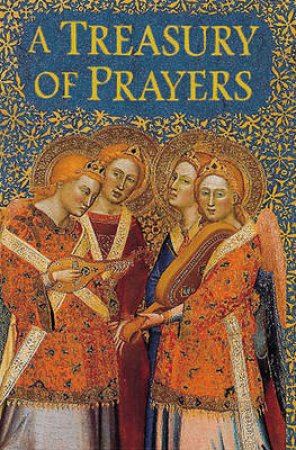 A Treasury of Prayers by Various