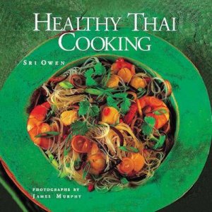 Healthy Thai Cooking by Various