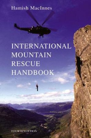 International Mountain Rescue Handbook by Various