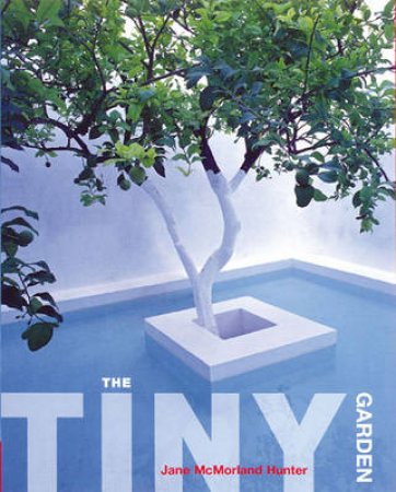 The Tiny Garden by Various