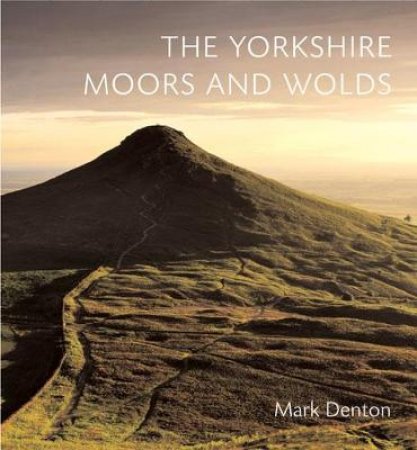 A Yorkshire Moors and Wolds by Various