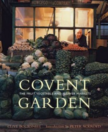 Covent Garden by Clive Boursnell