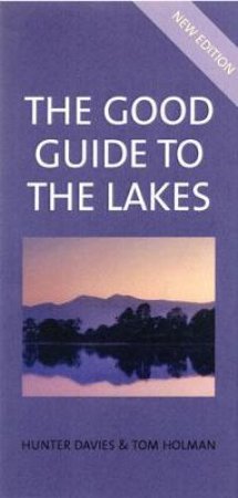 The Good Guide to the Lakes by Various