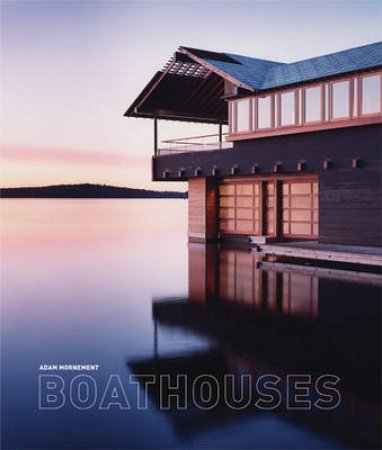 Boathouses by Adam Mornement