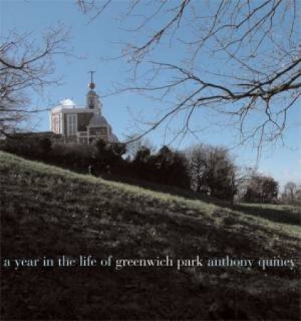 A Year in the Life of Greenwich Park by Various