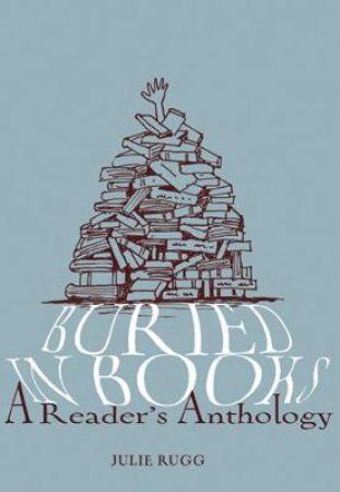 Buried in Books by Julie Rugg