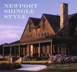 Newport Shingle Style by Cheryl Hackett-Galvin