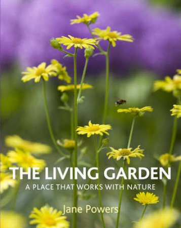 The Living Garden by Jane Powers